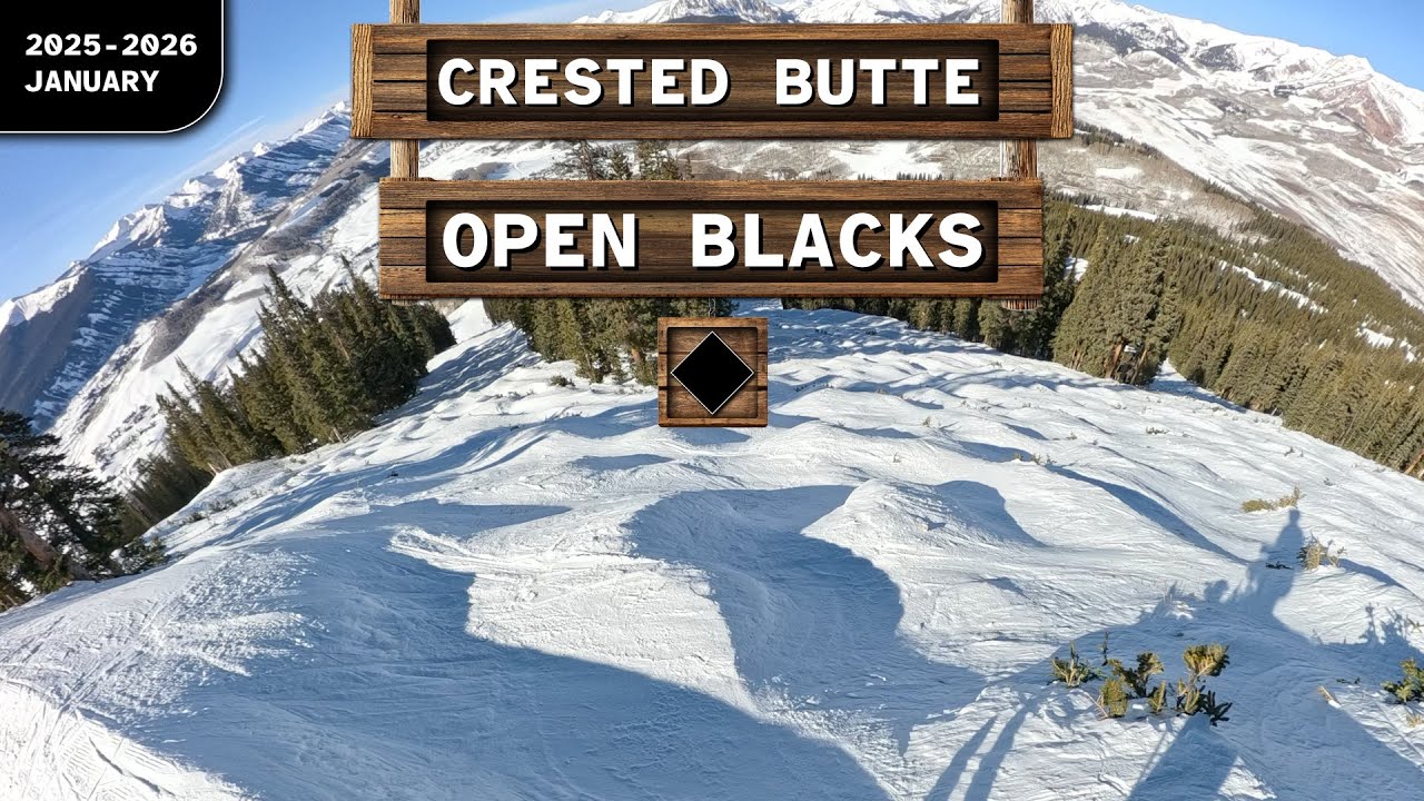 Crested Butte ♢ Open Blacks | January 2026