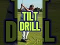 The TILT Drill That Instantly Improves Ball Striking ⛳🔥