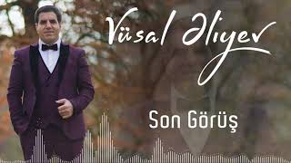 Vusal Eliyev - Son Gorus (Yeni 2021) Resimi