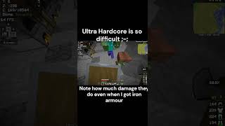 Ultrahardcore Is Hard