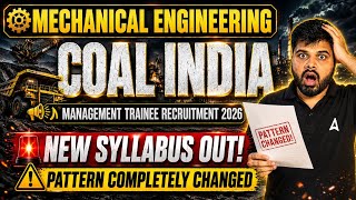 CIL MT 2026 New Syllabus &amp; Exam Pattern Changed | Mechanical Engineering | Coal India MT  Update