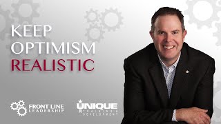 Keep Optimism Realistic