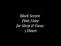 Pink Noise for Sleep &amp; Focus | Glacial Wind Sound | Black Screen | 3 Hours