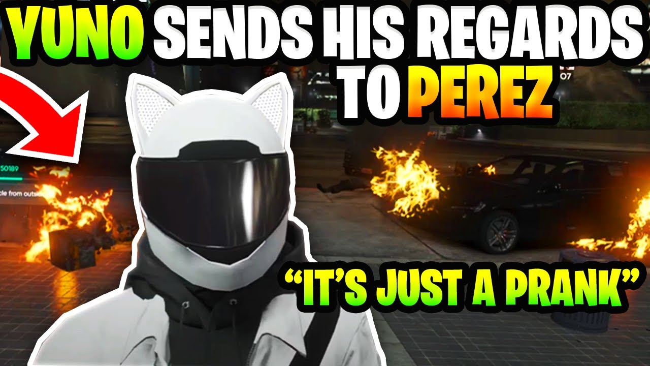 YUNO SENDS HIS REGARDS TO PEREZ - NoPixel 4.0 - GTA RP - Achez Perez
