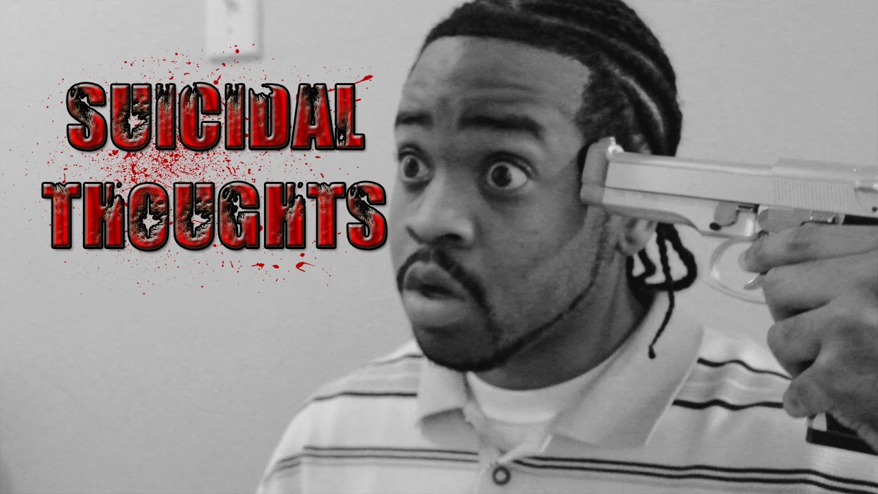 Suicidal Thoughts - YouTube