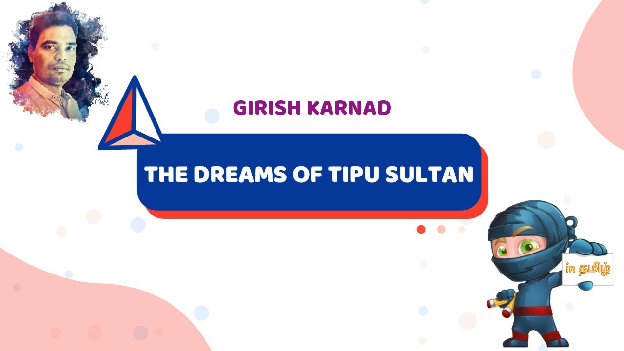 The dreams of tipu sultan by girish karnad in tamil
