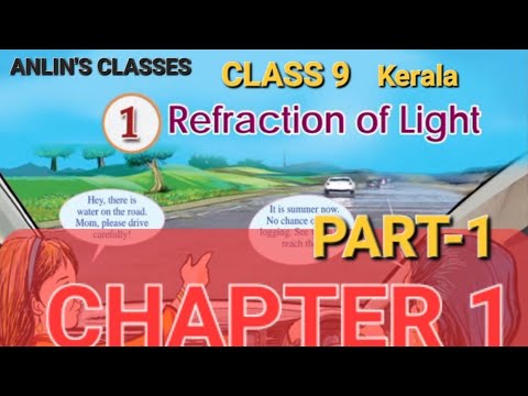 CLASS 9 || CHAPTER 1 - REFRACTION OF LIGHT🚦|| PART 1 || #class9 #chapter1 #physics ||ANLIN’S CLASSES
