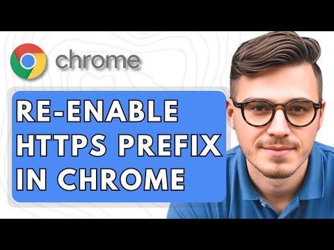 How To Re-Enable the HTTPS Prefix in Google Chrome [2025 Guide]