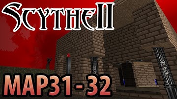 Scythe 2 - MAP31: Secret / MAP32: Super Secret