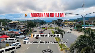 Maguinam Un Ili Mi Cover By Simple Band Tone