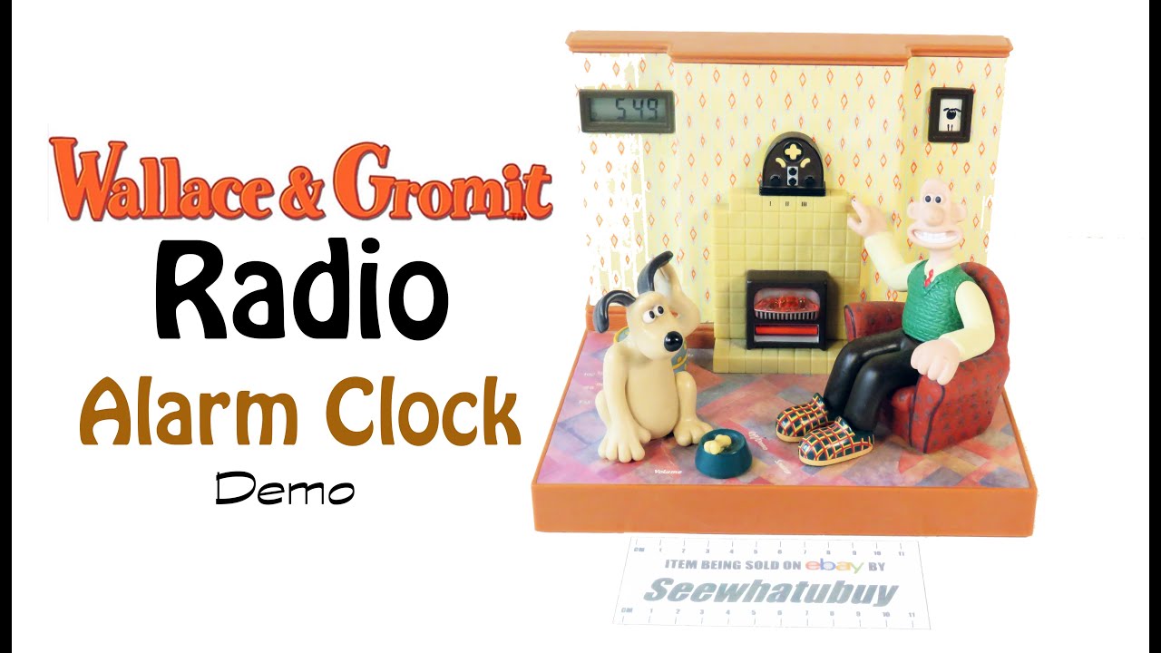 SOLD - Wallace & Gromit Radio Alarm Clock - YouTube