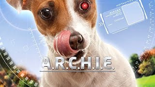 A.R.C.H.I.E. (2016) | Full Movie | Michael J. Fox | Katharine Isabelle | Robin Dunne
