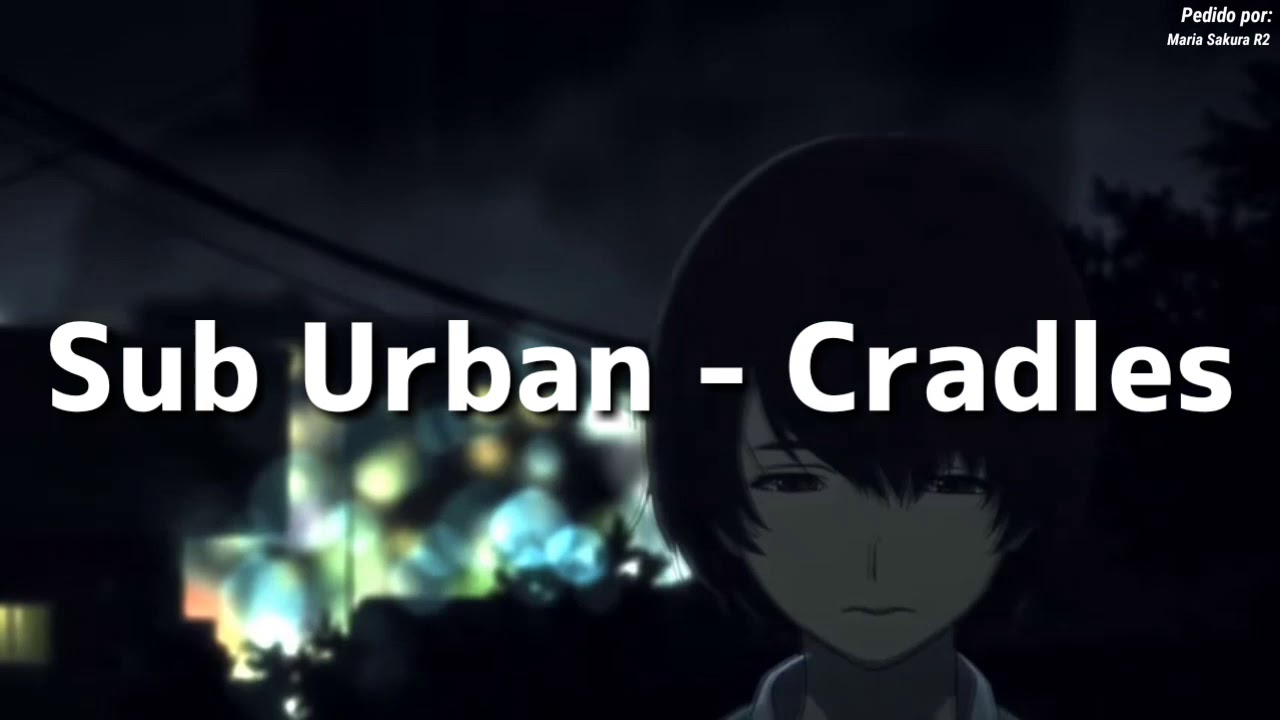Sub Urban Cradles (Sub español + AMV) YouTube