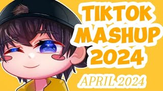 TIKTOK MASHUP|2024 APRIL