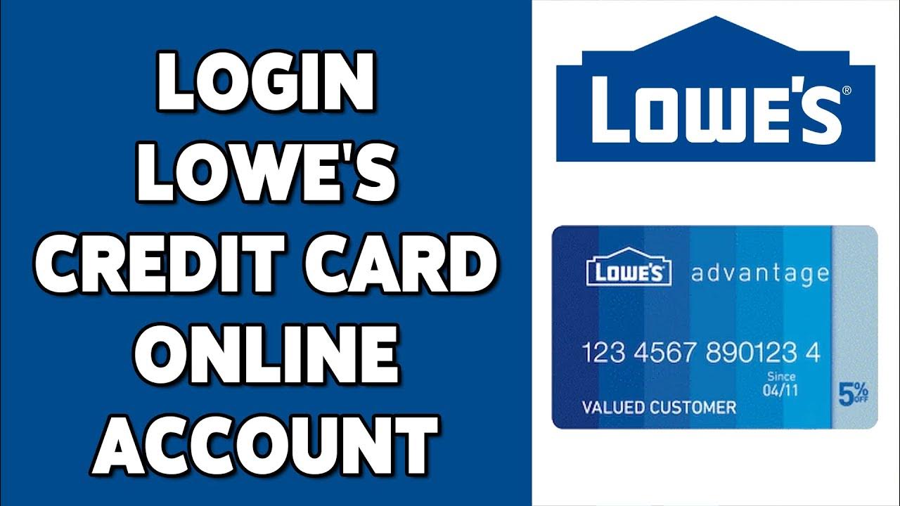 How to login lowe s credit card online account 2023 lowe s credit