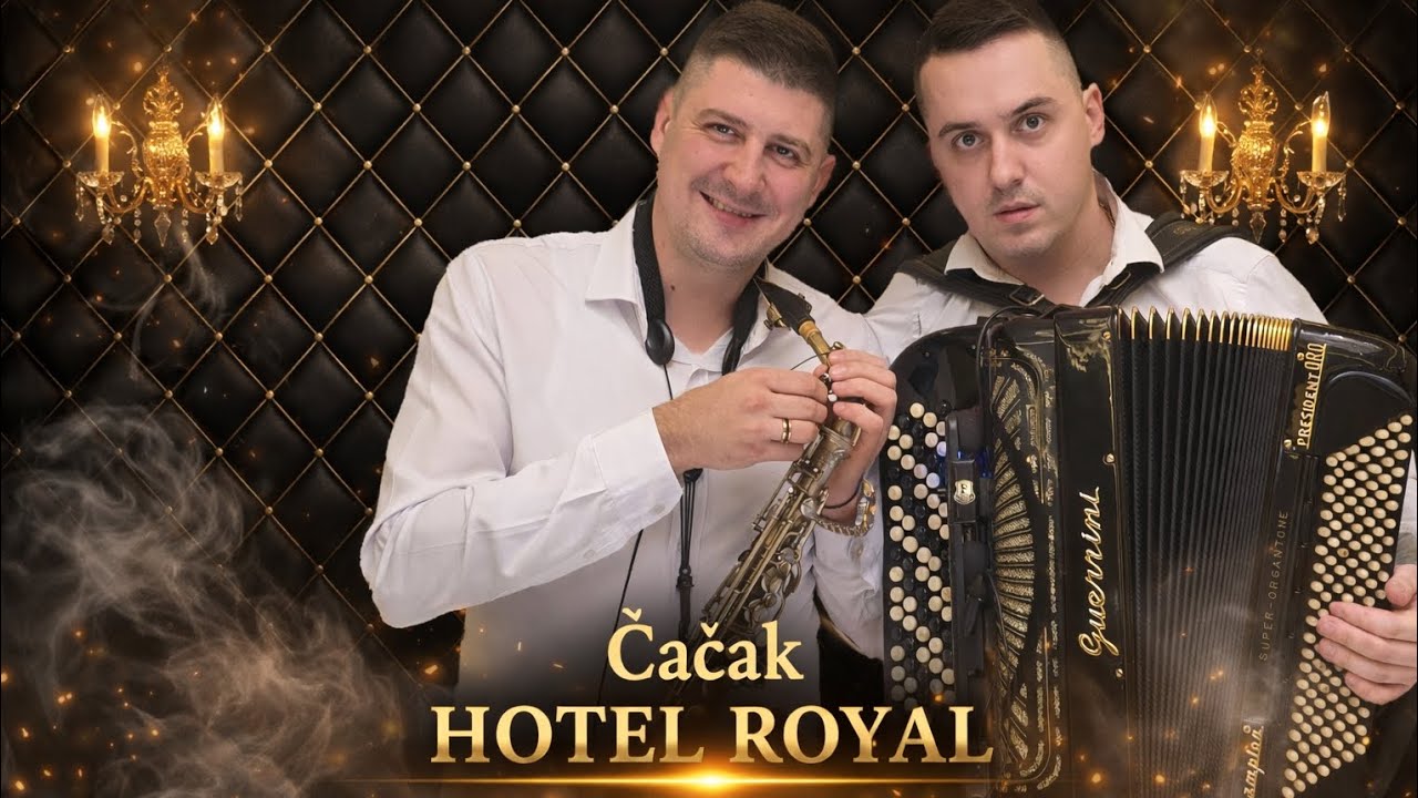Hotel Royal // Maestralni pocetak veselja // Aca Brajic // Milan Strasni // Čačak