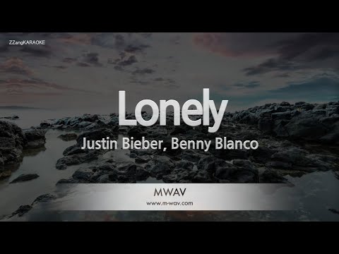 Justin Bieber, Benny <strong>Blanco</strong>-Lonely (Melody) [ZZang KARAOKE]
