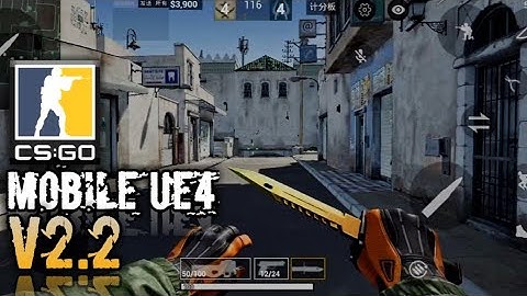 CSGO Mobile UE4 v2.2 | New Update Gameplay #5 | CSGO Dust 2 Map | Online FPS Android Gameplay