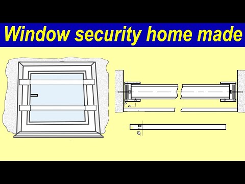 Ehitage ise oma akna turvaseadme kaitseks sissemurdjate eest-Window security home made