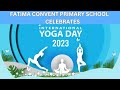 INTERNATIONAL YOGA DAY | FATIMA CONVENT PRIMARY SCHOOL | GUJARATI MEDIUM |