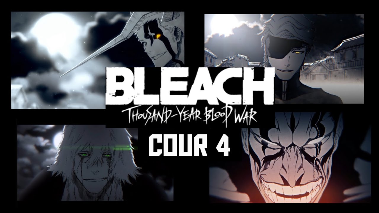 BLEACH TYBW COUR 4 EDIT 🛐🔥 》 YouTube