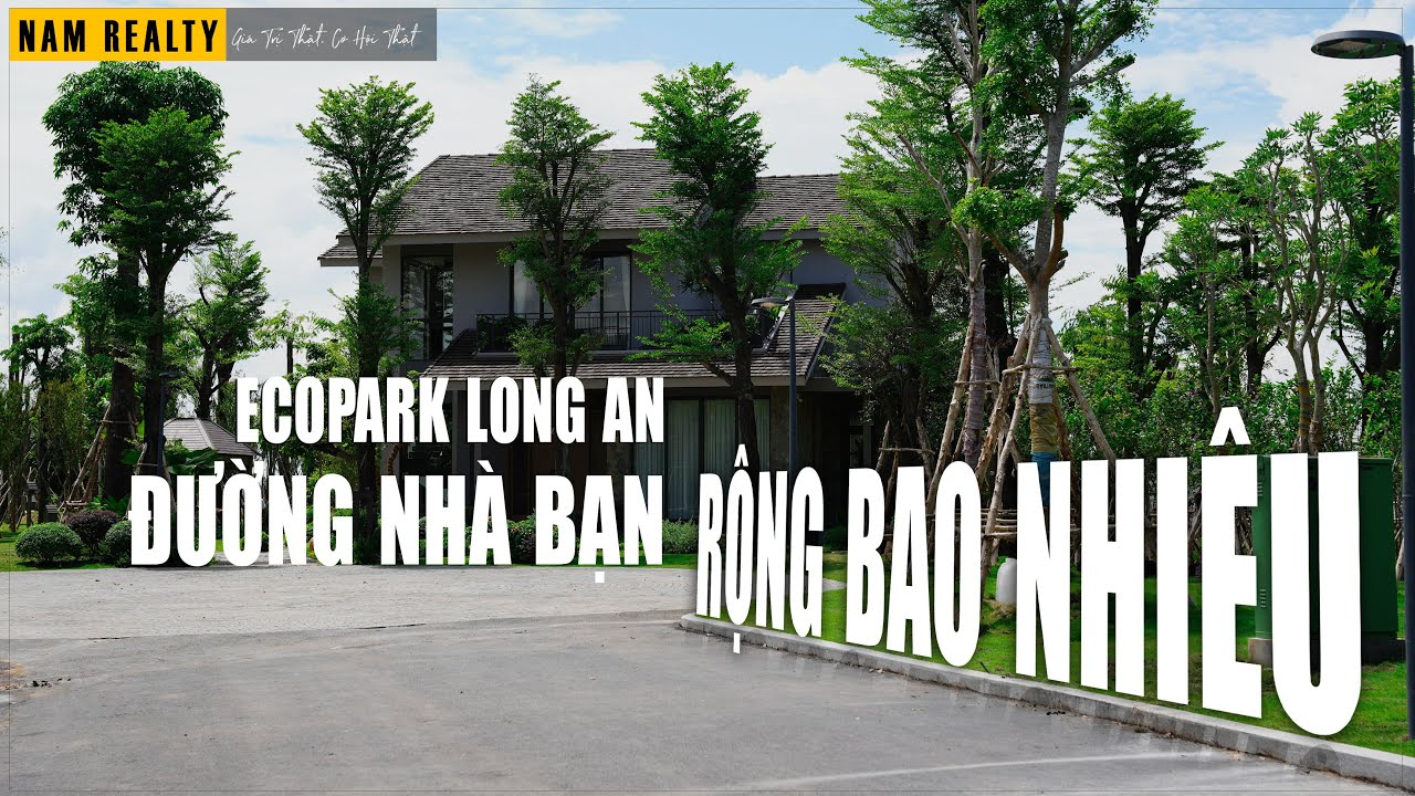 Ecopark Long An và Quy Hoạch Đường Nội Khu 1/500 Có Gì?