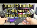 How to Connect / Pair PS4 Controller to Sony Smart TV (wireless bluetooth connection)