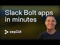 Build & Deploy Slack Apps on Replit with Slack Bolt
