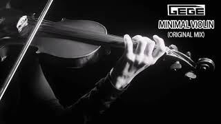 Gege - Minimal Violin (Original Mix)