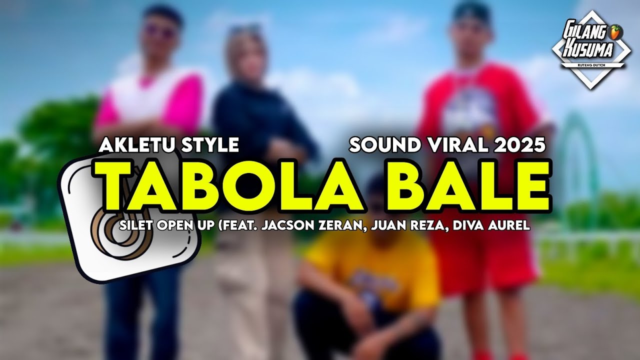 DJ TABOLA BALE - AKLETU STYLE VIRAL 2025 REMIX BY GILANG KUSUMA