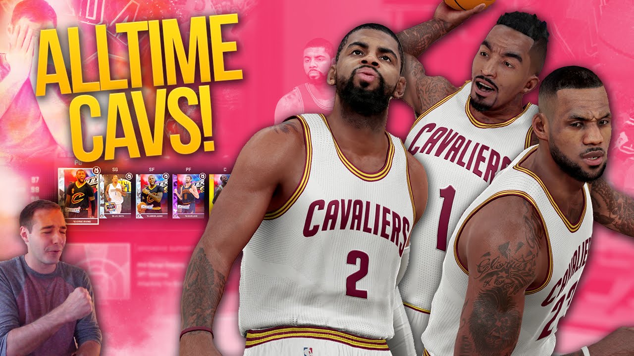 NBA 2K16 My Team ALL TIME CAVS! KYRIE GETTING LOOSE MY FAVORITE CARD!