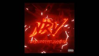 257Block - Nrv Ft. Davinci Prod By Wrldollarbeats