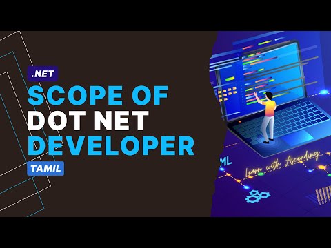 SCOPE OF .NET DEVELOPER | .NET TUTORIAL IN TAMIL | .NET