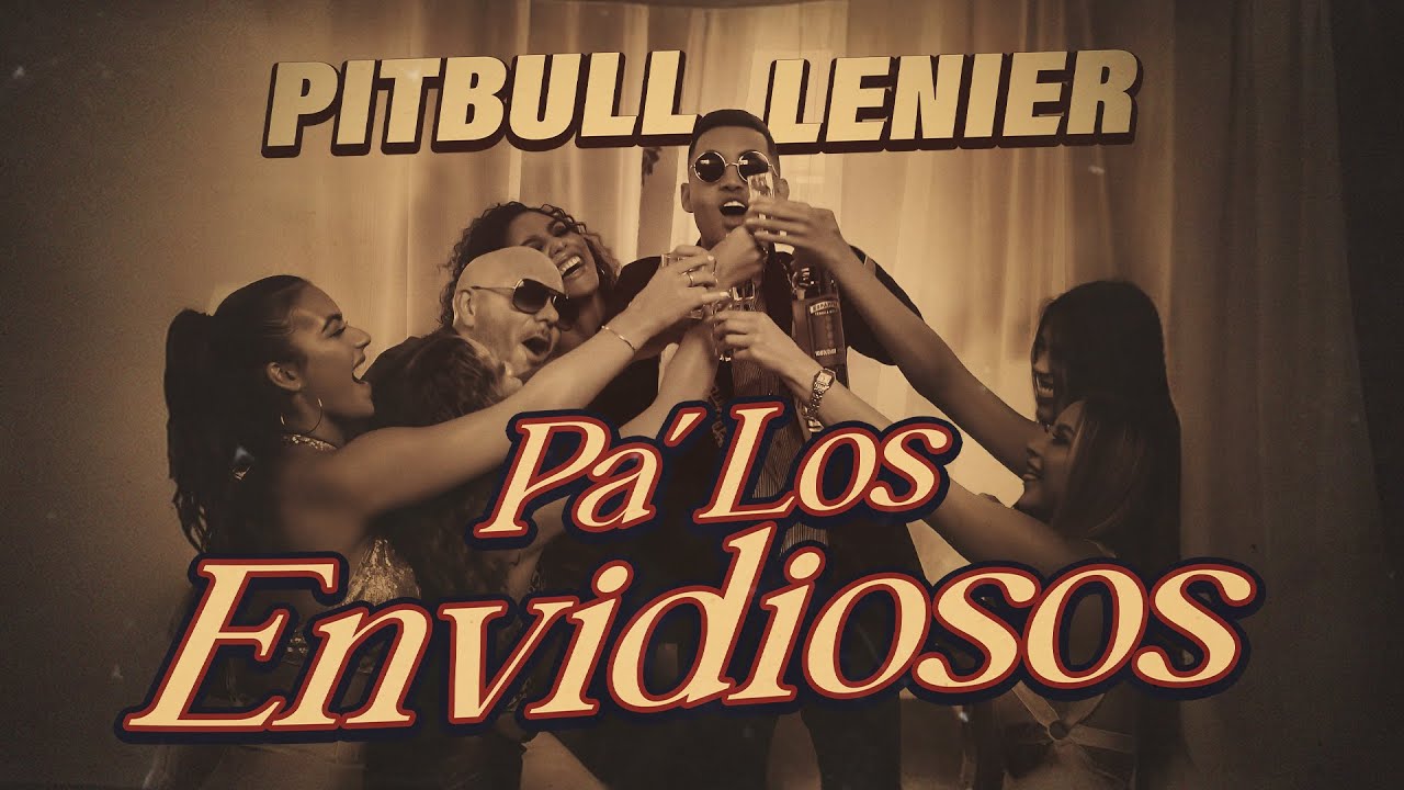 Pitbull x Lenier - Pa' Los Envidiosos (Official Lyric Video)