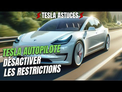 Tesla : désactiver la restriction autopilote de la dernière mise à jour