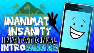 inanimate insanity invitational intro [extended remix]