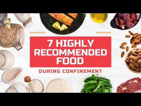 7 Must-Have Nutritious Foods During Confinement