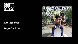 Superfly Bros - Another star (Official Audio)