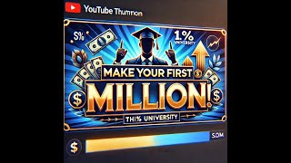 Here's How To Make Your First Million Dollars in 2025