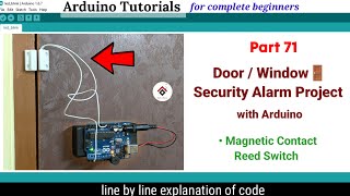 Arduino Door Security System Project with MC-38 Magnetic Reed Switch | Door security for home [CODE]