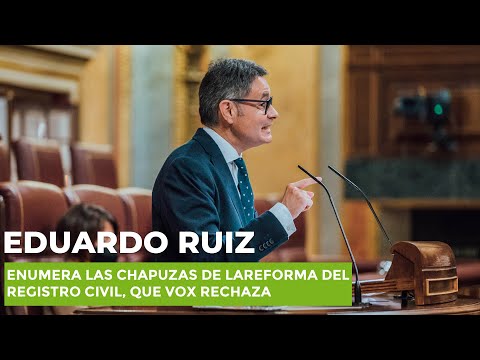 Eduardo Ruiz enumera las chapuzas de la reforma del Registro Civil, que VOX rechaza