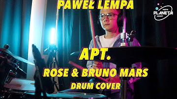 Pawel Lempa | APT | Rose & Bruno Mars | Drum Cover |