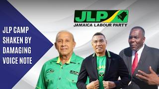 Political Bombshell: Damaging Voice Note Comes Out Of The JLP Camp