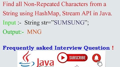 Find all Non-Repeated Characters in a String |  HashMap, Stream API in Java