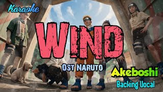 Wind Karaoke Version Lower Key with Backing Vocal, Akeboshi Ost Naruto 