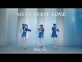 Restria &ndash; META VERSE LOVE. (Dance Practice)