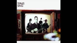 Travis - Sing (Torisutan Extended)