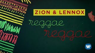 Zion & Lennox - Reggae Reggae