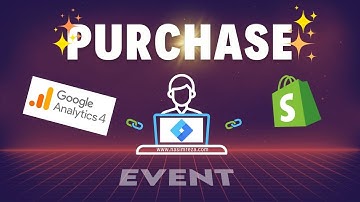 Google Analytics 4 GA4 purchase Event Setup for Shopify eCommerce Store Using GTM