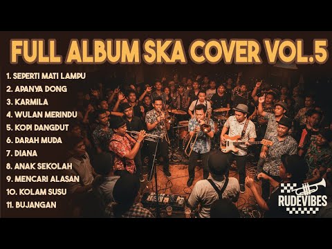 FULL ALBUM SKA COVER VOL.5 BY RUDE VIBES